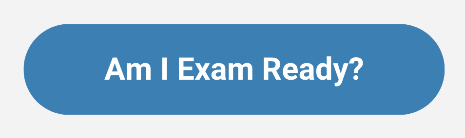 Image of the Am I Exam Ready? button